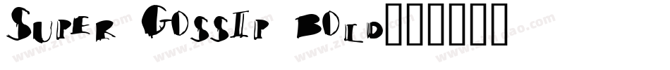 Super Gossip Bold字体转换